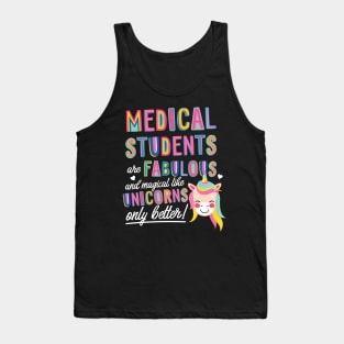 Medical Students are like Unicorns Gift Idea Tank Top